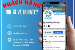 KHÁCH HÀNG NÓI GÌ VỀ THIẾT BỊ XỬ LÝ KHÔNG KHÍ CỦA DURATE ?